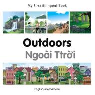 My First Bilingual Book - Outdoors - Vietnamese-english di Milet Publishing edito da Milet Publishing