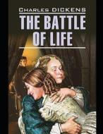The Battle of Life (Annotated) di Charles Dickens edito da INDEPENDENTLY PUBLISHED