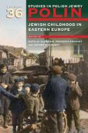 Polin: Studies In Polish Jewry Volume 36 edito da Liverpool University Press