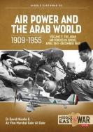 Air Power and Arab World 1909-1955 Volume 7: Arab Air Forces in Crisis, April 1941 di David Nicolle, Gabr Ali Gabr edito da HELION & CO