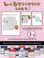 Vor-Kindergarten Labyrinth-Übung (Labyrinthe - Band 1) di Jessica Windham edito da Kindergarten-Arbeitsbücher