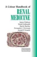 Renal Medicine di James Pattison, Fernando C. Fervenza, David Goldsmith, Joseph P. Grande, Barrie Hartley edito da Manson Publishing Ltd