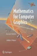 Mathematics for Computer Graphics di John A. Vince edito da Springer