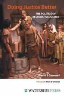 Doing Justice Better di David J. Cornwell, Cornwell edito da Waterside Press