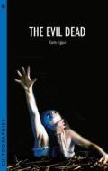The Evil Dead di Kate Egan edito da Wallflower Press