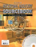 2004 Recording Industry Sourcebook, CD & Online Access, 15/E [With CDROM] di Artistpro edito da Artistpro.com
