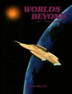 Worlds Beyond (Classic Reprint) di Shewmake Frank S. Shewmake edito da Precis Intermedia