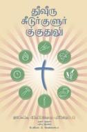 Making Radical Disciples - Leader - Tamil Edition: A Manual to Facilitate Training Disciples in House Churches, Small Groups, and Discipleship Groups, di Daniel B. Lancaster edito da T4t Press