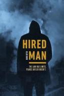 Hired Man Mark Beyer di Mark Beyer edito da Cedar Forge Press