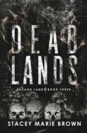 Dead Lands di Brown edito da Twisted Fairy Publishing