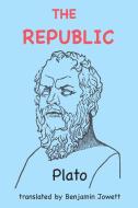 The Republic di Plato, Benjamin Jowett edito da Ancient Wisdom Publications