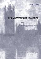 Les Mystères de Londres di Paul Feval edito da Books on Demand