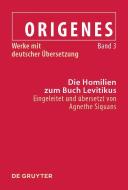 Die Homilien zum Buch Levitikus edito da Gruyter, Walter de GmbH