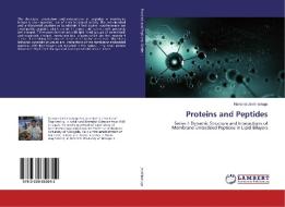 Proteins and Peptides di Namsrai Javkhlantugs edito da LAP Lambert Academic Publishing