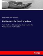 The History of the Church of Malabar di Michael Geddes, Alexio de Menezes edito da hansebooks