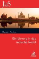 Einführung in das indische Recht di Werner F. Menski, Alexander Fischer edito da Beck C. H.