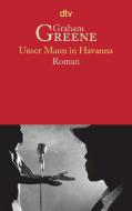 Unser Mann in Havanna di Graham Greene edito da dtv Verlagsgesellschaft