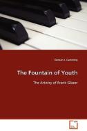 The Fountain of Youth di Duncan J. Cumming edito da VDM Verlag