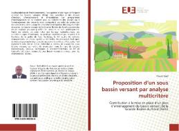 Proposition d'un sous bassin versant par analyse multicritère di Pascal Noël edito da Editions universitaires europeennes EUE