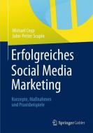 Erfolgreiches Social Media Marketing di Michael Ceyp, Juhn-Petter Scupin edito da Springer-Verlag GmbH