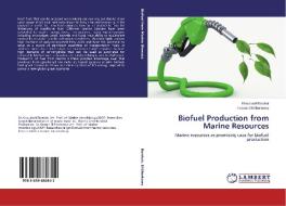 Biofuel Production From Marine Resources di Barakat Khouloud, El-Sharkawy Hassan edito da Lap Lambert Academic Publishing