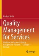 Quality Management for Services di Manfred Bruhn edito da Springer Berlin Heidelberg