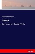 Goethe di Alexander Baumgartner edito da hansebooks