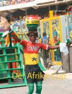 Der Afrika-Cup di Olaf Jansen edito da Books on Demand