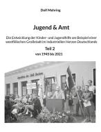 Jugend & Amt di Dolf Mehring edito da Books on Demand