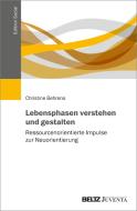 Lebensphasen verstehen und gestalten di Christine Behrens edito da Juventa Verlag GmbH