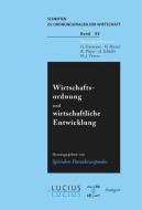 Wirtschaftsordnung und wirtschaftliche Entwicklung di W Baer, D Bender, Th Brockmeier edito da Lucius + Lucius