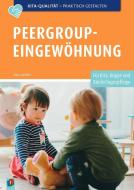 Peergroup-Eingewöhnung di Anja Cantzler edito da Verlag an der Ruhr GmbH