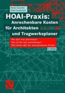 Hoai-praxis: Anrechenbare Kosten Fur Architekten Und Tragwerksplaner di Dieter Enseleit, Christoph Bubert edito da Vieweg+teubner Verlag