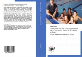 Comparaison de l'enseignement de la natation à Dakar, Canton et Paris di Valérie Schwob edito da PAF