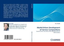 Model-Driven Development of Service Compositions di Ravi Khadka edito da LAP Lambert Acad. Publ.