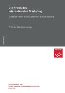 Die Praxis des internationalen Marketing di Manfred Lange, P. W. Meyer, Anton Meyer edito da FGM Fördergeschaft Marketing E.V.