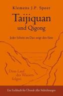 Speer, K: Taijiquan und Qigong di Klemens J. P. Speer edito da Lotus Press
