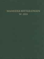 Madrider Mitteilungen edito da Dr Ludwig Reichert