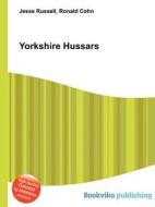 Yorkshire Hussars edito da Book On Demand Ltd.