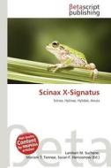 Scinax X-Signatus edito da Betascript Publishing