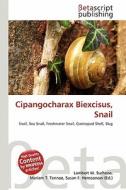 Cipangocharax Biexcisus, Snail edito da Betascript Publishing