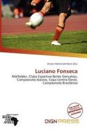 Luciano Fonseca edito da Dign Press