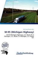 M-95 (michigan Highway) edito da Duc