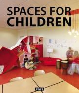 Spaces for Children di Carles Broto edito da Links International