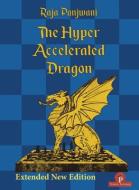 The Hyper Accelerated Dragon, Extended Second Edition di Raja Panjwani edito da THINKERS PUB