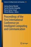 Proceedings of the First International Conference on Intelligent Computing and Communication edito da Springer Singapore