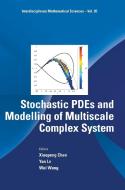 Stochastic PDEs and Modelling of Multiscale Complex System edito da WSPC