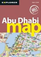 Abu Dhabi Map, 3rd di Explorer Publishing edito da Explorer Publishing