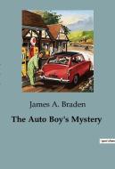 The Auto Boy's Mystery di James A. Braden edito da Culturea