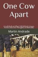 One Cow Apart di Andrade Jr Martin Andrade Jr edito da Independently Published